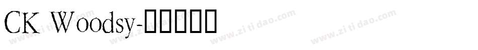 CK Woodsy字体转换